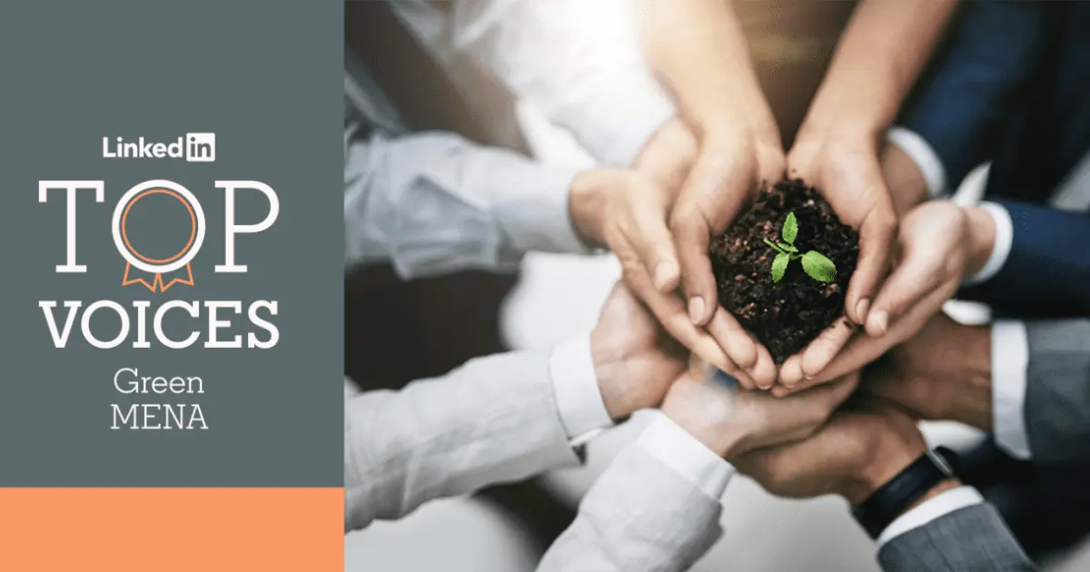 LinkedIn Top Voices Green: The 10 creators to follow in MENA